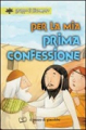 PER LA MIA PRIMA CONFESSIONE - GRUPPO SICOMORO