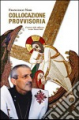 COLOCAZIONE PROVVISORIA IL MISTERO DELLA SOFFERENZA IN DON TONINO BELLO