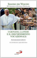 GIOVANI LA FEDE E IL DISCERNIMENTO VOCAZIONALE INSTRUMENTUM LABORIS SAN PAOLO