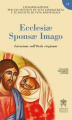 ECCLESIAE SPONSAE IMAGO ISTRUZIONE SUL'ORDO VIRGINUM