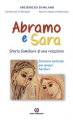 ABRAMO E SARA STORIA FAMILIARE DI UNA RELAZIONE ITINERARIO SPIRITUALE PER GRUPPI FAMILIARI