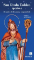 SAN GIUDA TADDEO APOSTOLO IL SANTO DELLE CAUSE IMPOSSIBILI