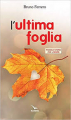 L'ULTIMA FOGLIA - BRUNO FERRERO