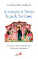 A NAZARET LA PAROLA LEGGE LE SCRITTURE