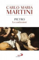 PIETRO LE CONFESSIONI