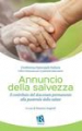 ANNUNCIO DELLA SALVEZZA IL CONTRIBUTO DEL DIACONATO PERMANENTE ALLA PASTORALE DELLA SALUTE