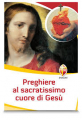 PREGHIERE AL SACRATISSIMO CUORE DI GESU'