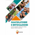 GIACULATORIE E INVOCAZIONI PICCOLE PREGHIERE SEMPLICI DA RECITARE SPESSO DURANTE LA GIORNATA