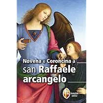 NOVENA E CORONCINA A SAN RAFFAELE ARCANGELO