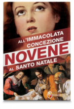 NOVENE ALL'IMMACOLATA CONCEZIONE E AL SANTO NATALE