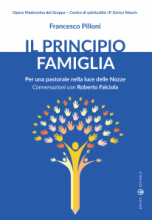 PRINCIPIO FAMIGLIA PER UNA PER UNA PASTORALE NELLA LUCE DELLE NOZZE