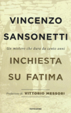 INCHIESTA SU FATIMA UN MISTERO CHE DURA DA ANNI