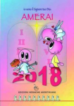 IO SONO IL SIGNORE TUO DIO AMERAI CALENDARIO DA TAVOLO 2018