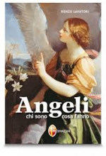 ANGELI CHI SONO COSA FANNO