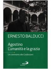 AGOSTINO L'UMANITA' E LA GRAZIA