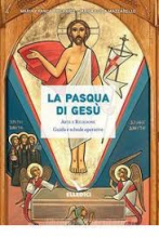 LA PASQUA DI GESU' ARTE E RELIGIONE GUIDA E SCHEDE OPERATIVE