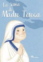 STORIA DI MADRE TERESA