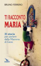 TI RACCONTO MARIA