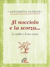 IL NOCCIOLO E LA SCORZA