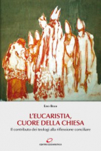 L'EUCARESTIA CUORE DELLA CHIESA