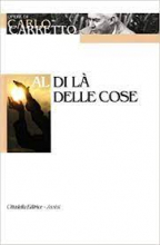 AL DI LA' DELLE COSE