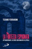 LA FORTEZZA ESPUGNATA