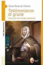 SANTA ROSA DA VITERBO TESTIMONIANZE DI GRAZIE RICEVUTE NEL TEMPO PRESENTE