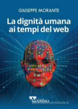 DIGNITA' UMANA AI TEMPI DEL WEB