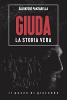 GIUDA LA STORIA VERA