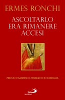 ASCOLTARLO ERA RIMANERE ACCESI