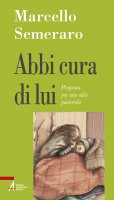 ABBI CURA DI LUI