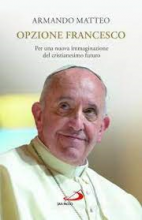 L'OPZIONE FRANCESCO