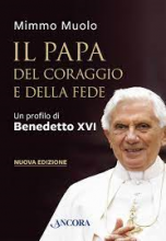 IL PAPA DEL CORAGGIO E DELLA FEDE