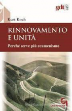 RINNOVAMENTO E UNITÀ