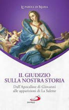 IL GIUDIZIO SULLA NOSTRA STORIA