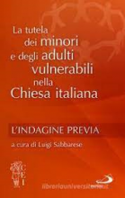 LA TUTELA DEI MINORI E DEGLI ADULTI VULNERABILI NELLA CHIESA ITALIANA