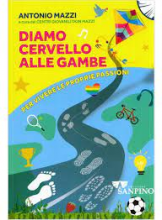 DIAMO CERVELLO ALLE GAMBE