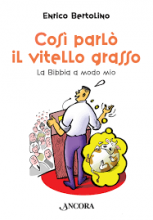 COSI' PARLO' IL VITELLO GRASSO