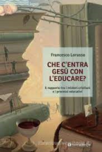 CHE CENTRA GESU' CON L'EDUCARE