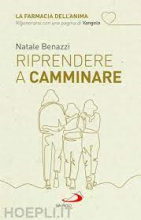 RIPRENDERE A CAMMINARE