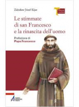 Stimmate di San Francesco e la rinascita dell'uomo