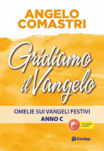 Gridiamo il Vangelo Festivi anno C