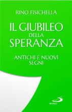 Il Giubileo della speranza riflessioni bibliche