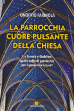 Parrocchia cuore pulsante della Chiesa tra Sinodo e Giubileo quale volto di parrocchia per il prossimo futuro